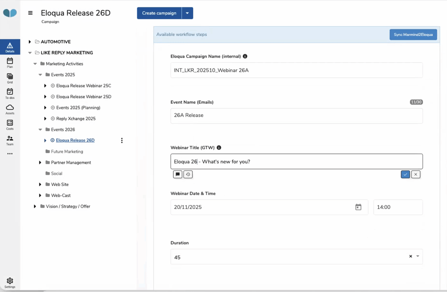 1. This view shows how campaign information created in Marmind is prepared and synced directly into Eloqua to initiate the automated setup process.