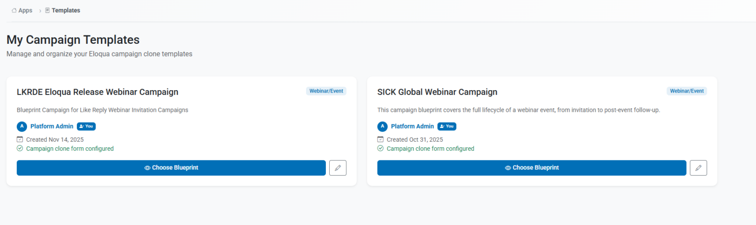 2. Multiple campaign blueprints can be setup within the studio, allowing different campaigns to be handled.
